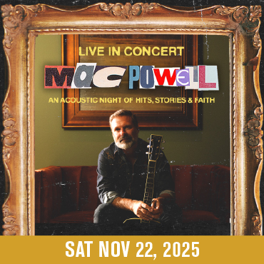 Mac Powell: An acoustic night of hits, stories & faith